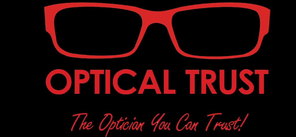 Optical Trust — The Optician You Can Trust!